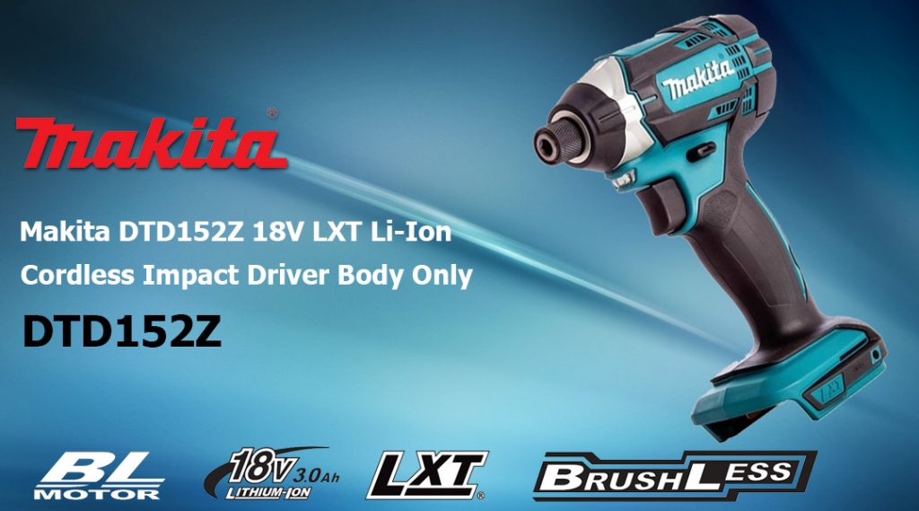 Toptopdeal Makita DTD152Z 18V LXT Li-Ion Cordless Impact Driver